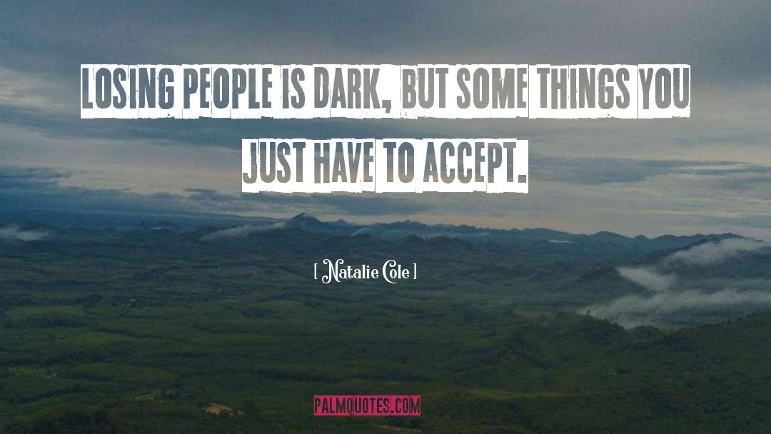 Dark Hate quotes by Natalie Cole