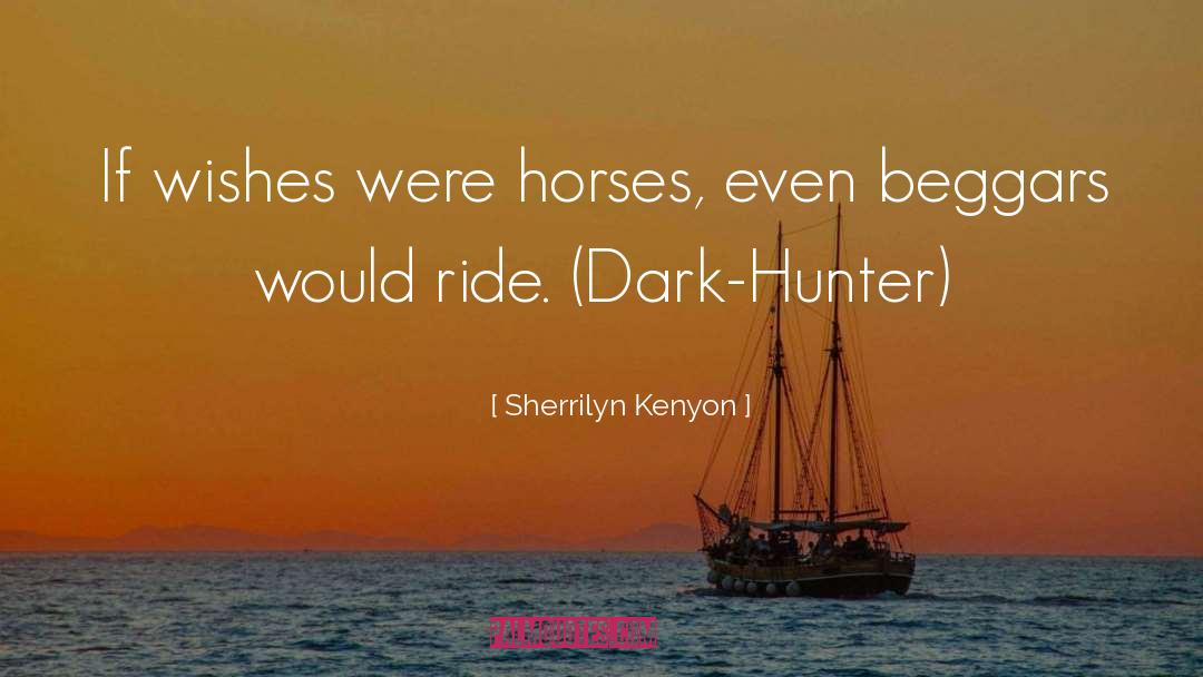 Dark Horse quotes by Sherrilyn Kenyon