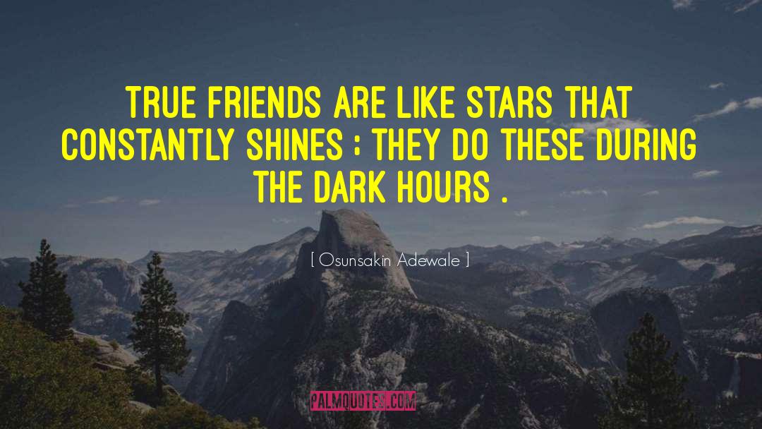 Dark Hours quotes by Osunsakin Adewale