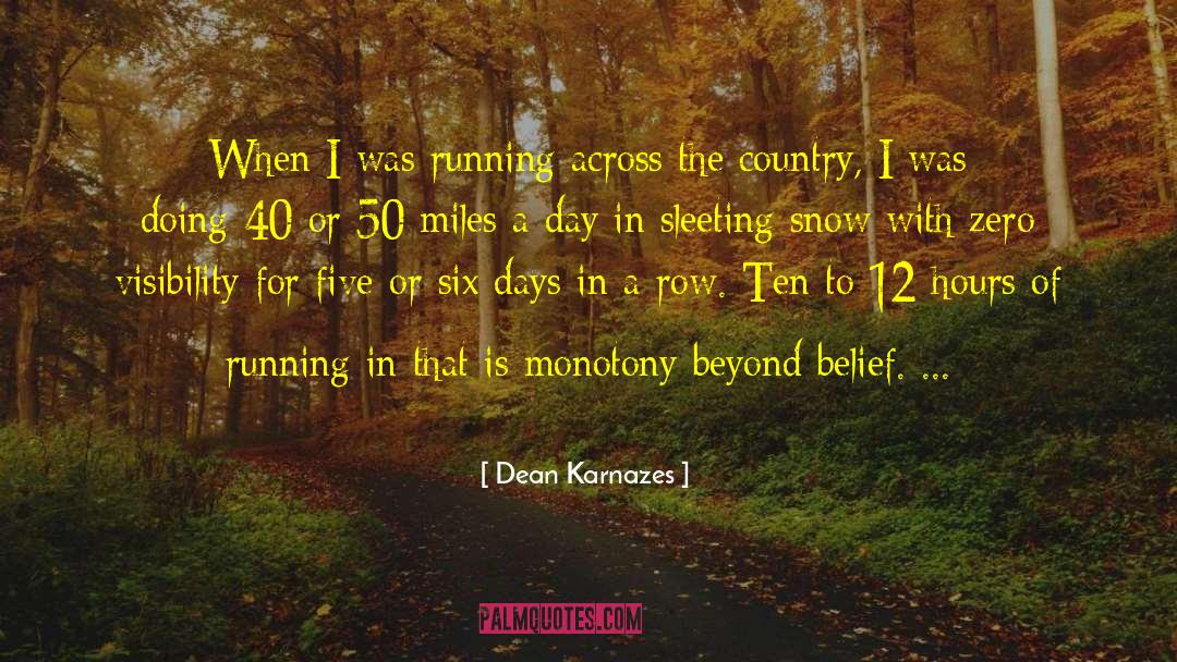 Dark Hours quotes by Dean Karnazes