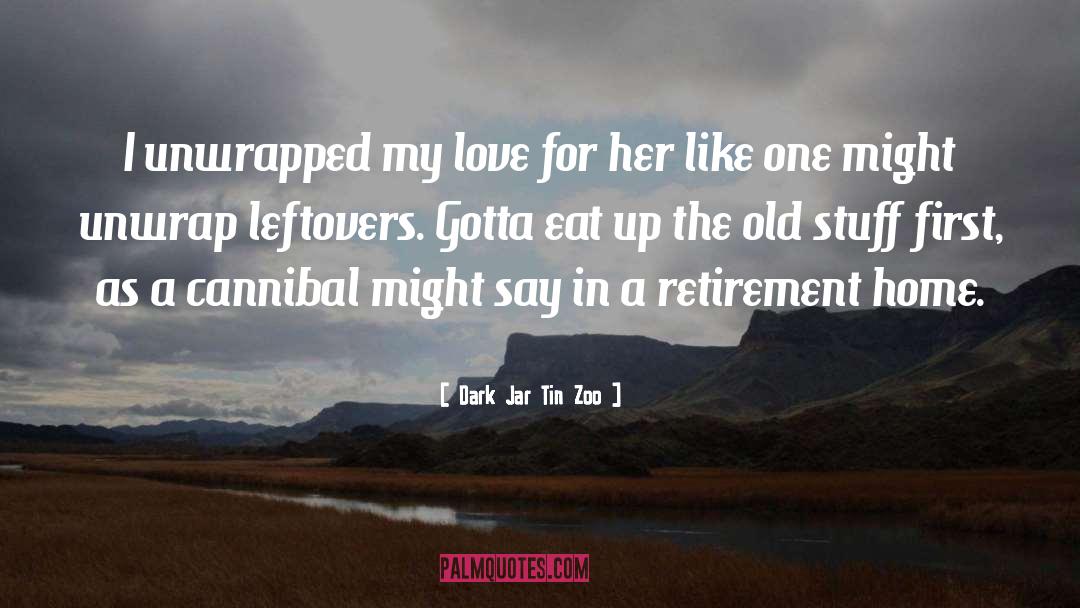 Dark Humor Dating quotes by Dark Jar Tin Zoo