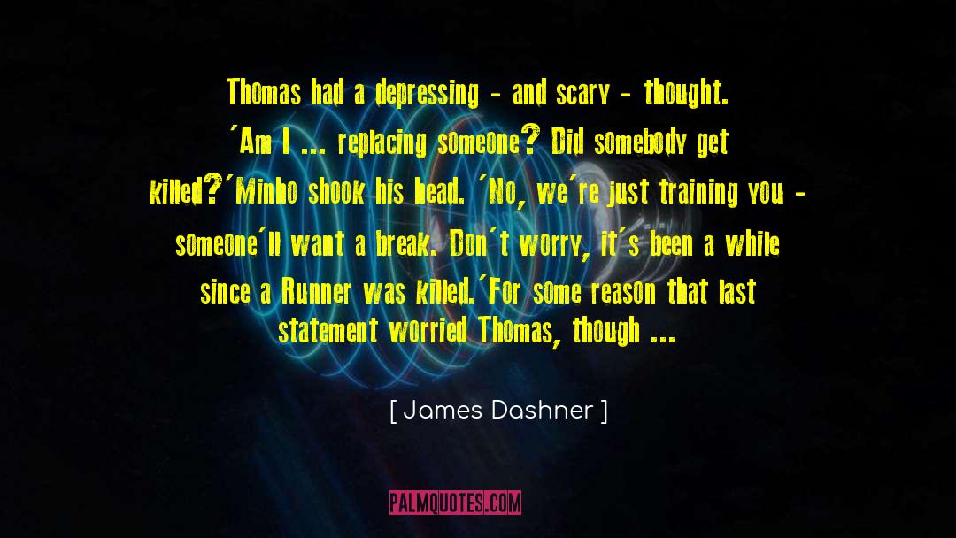 Dark Humor quotes by James Dashner