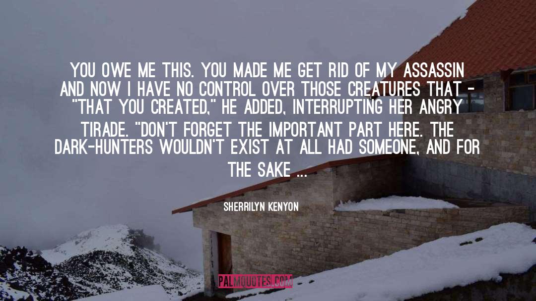 Dark Hunters quotes by Sherrilyn Kenyon