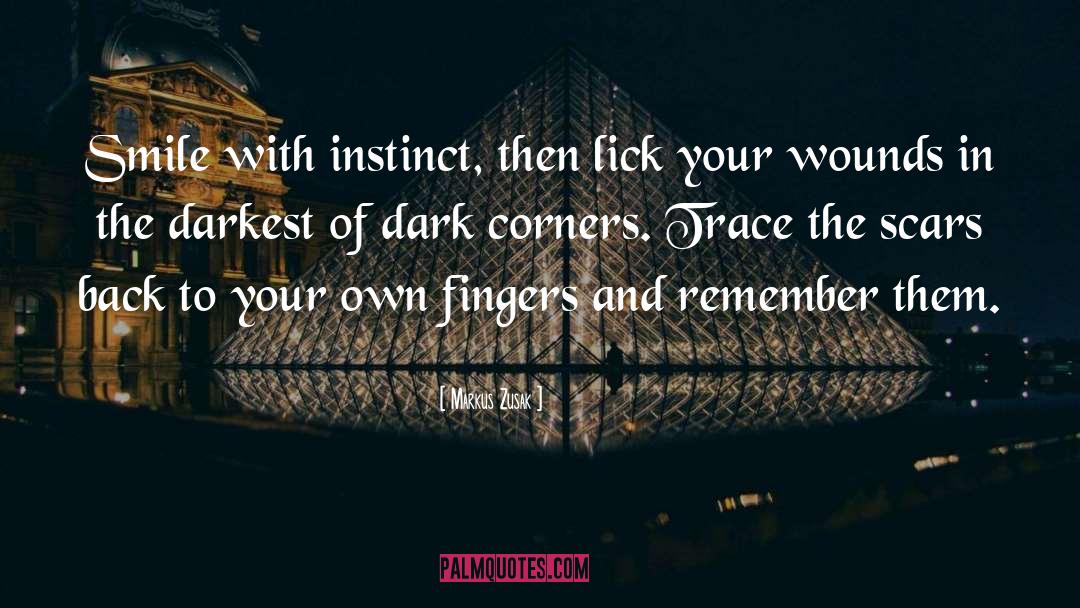 Dark Instinct quotes by Markus Zusak