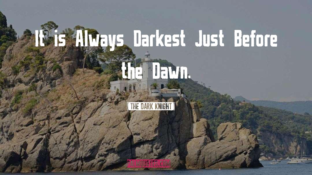 Dark Knight quotes by The Dark Knight