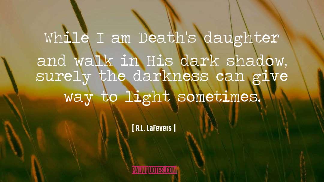 Dark Knight quotes by R.L. LaFevers