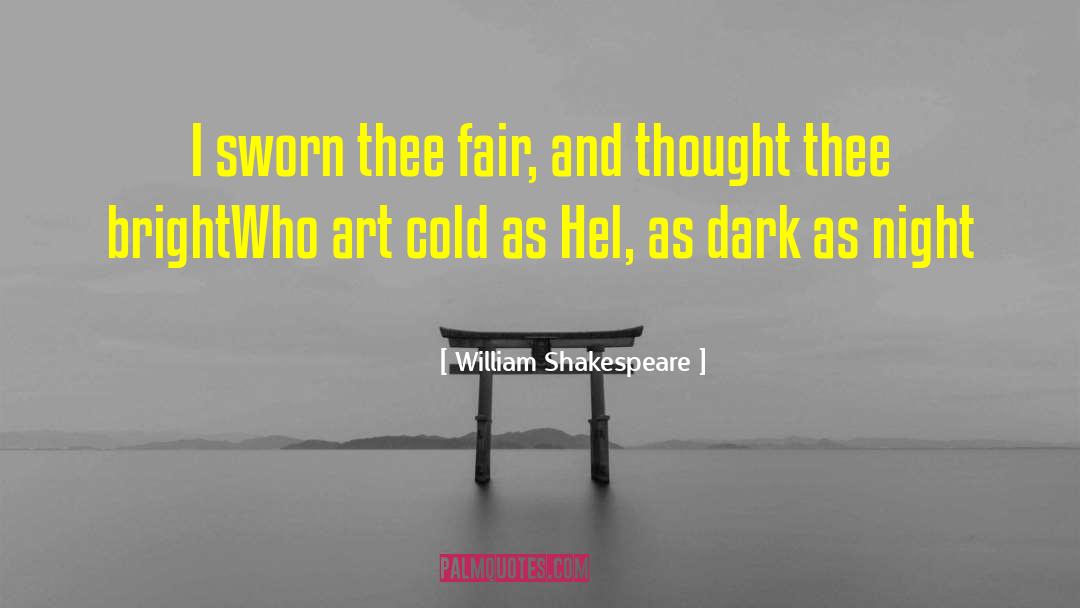 Dark Love quotes by William Shakespeare