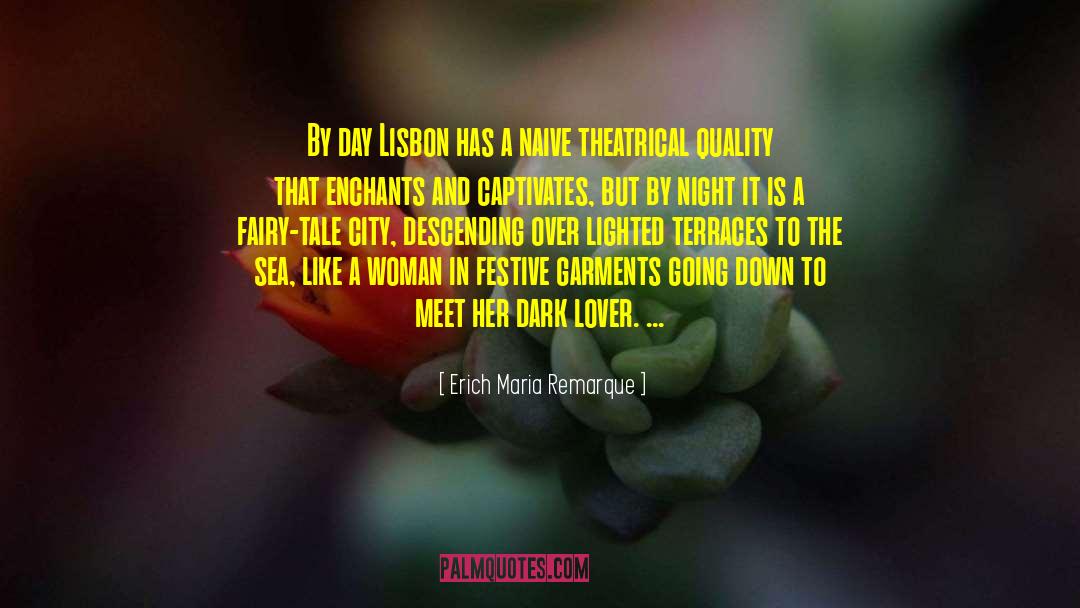 Dark Lover P 248 quotes by Erich Maria Remarque