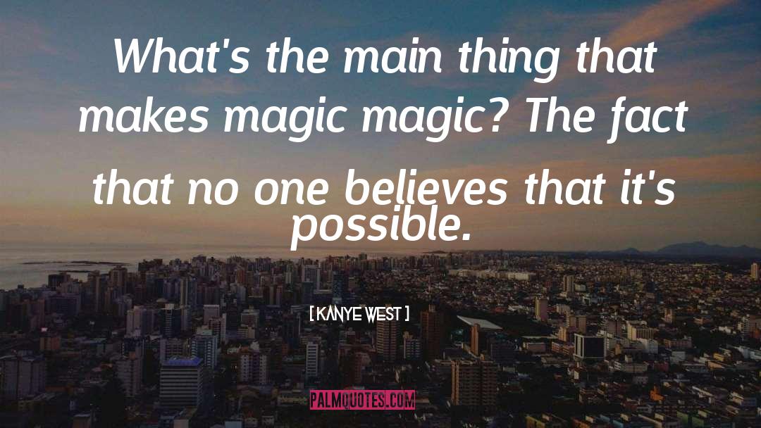 Dark Magic quotes by Kanye West