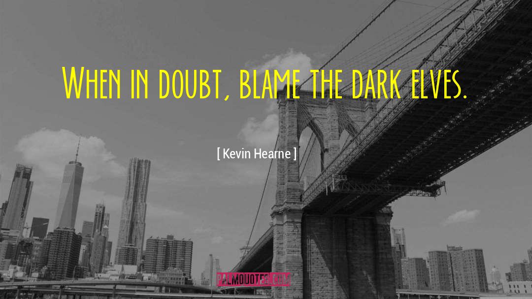 Dark Magic quotes by Kevin Hearne
