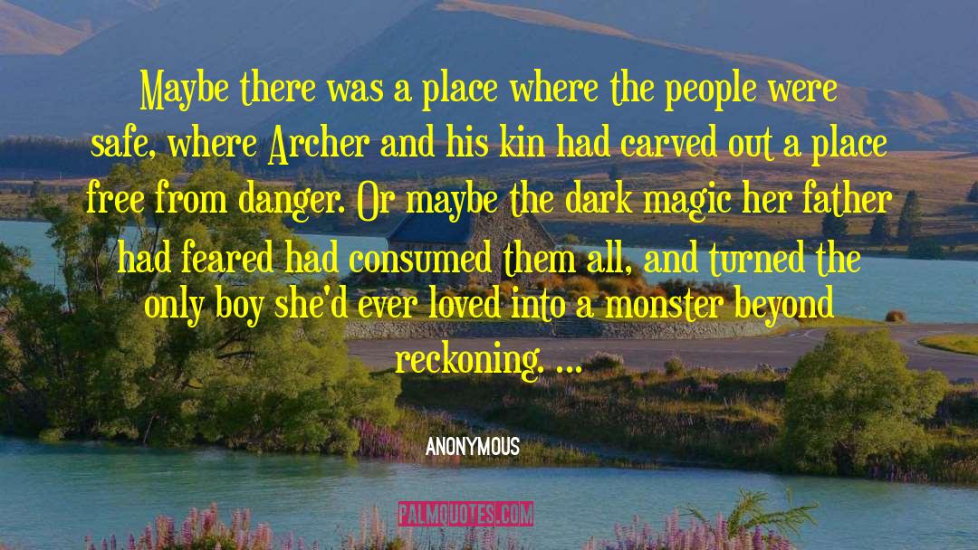 Dark Magic quotes by Anonymous