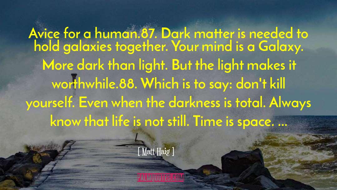 Dark Matter quotes by Matt Haig