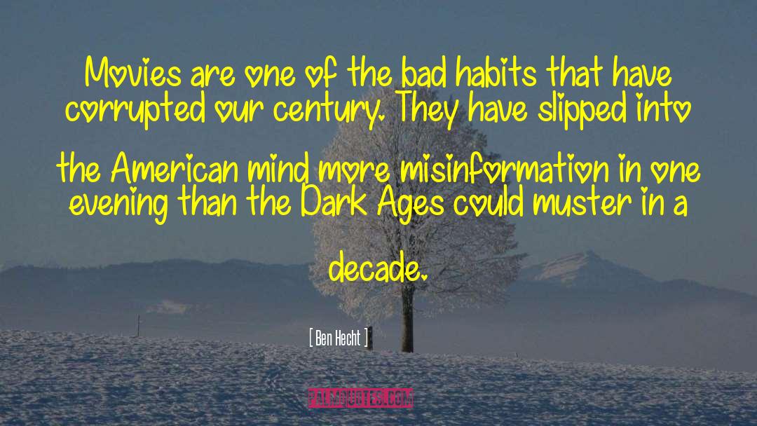 Dark Mind quotes by Ben Hecht