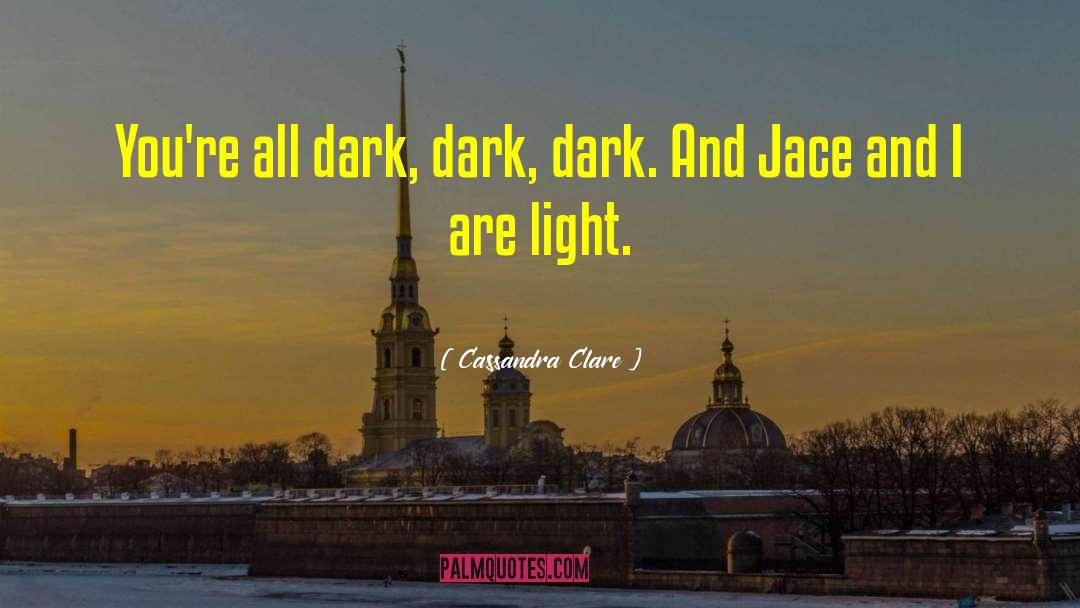 Dark Mode quotes by Cassandra Clare