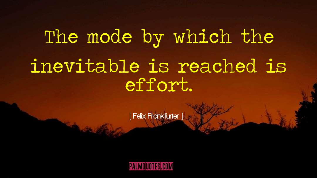 Dark Mode quotes by Felix Frankfurter