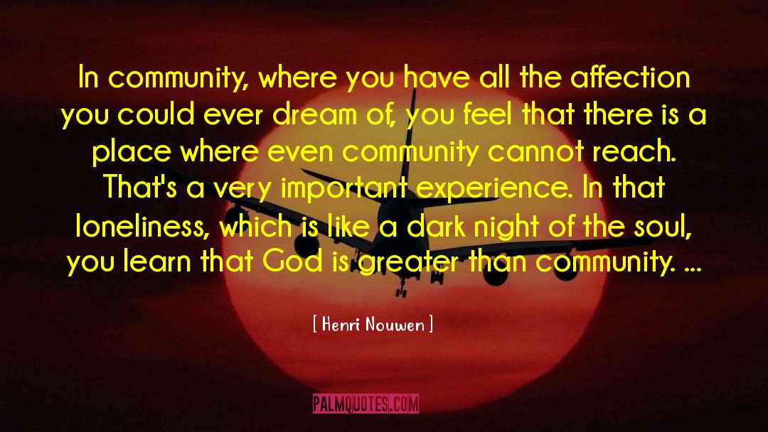 Dark Night Of The Soul quotes by Henri Nouwen