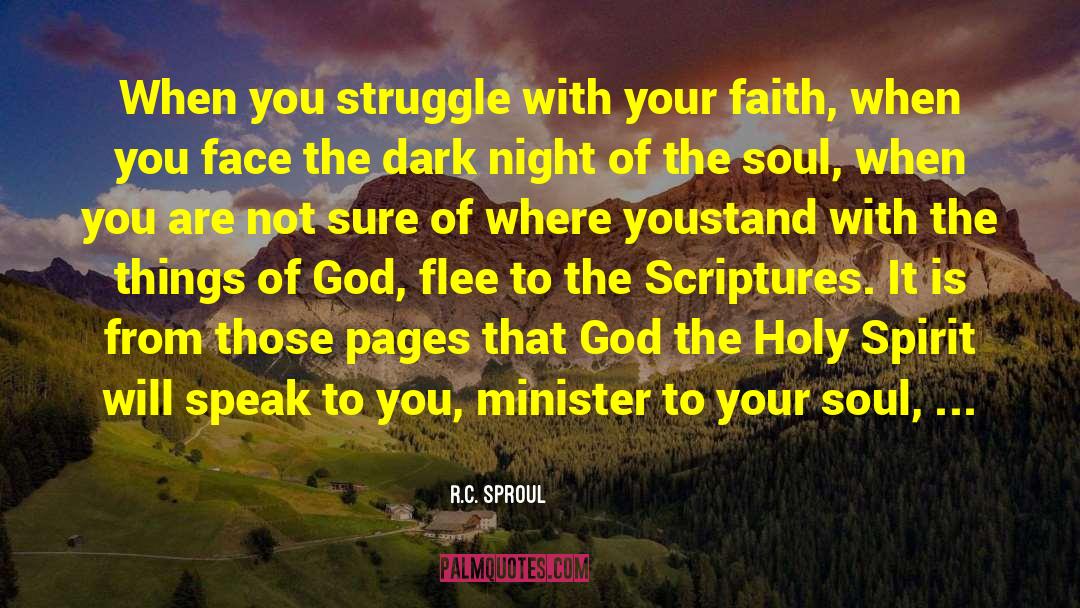 Dark Night Of The Soul quotes by R.C. Sproul
