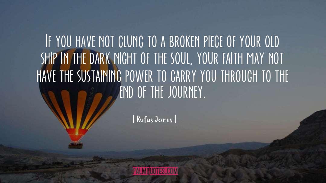 Dark Night Of The Soul quotes by Rufus Jones