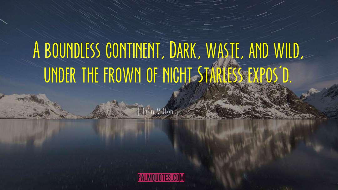 Dark Night quotes by John Milton