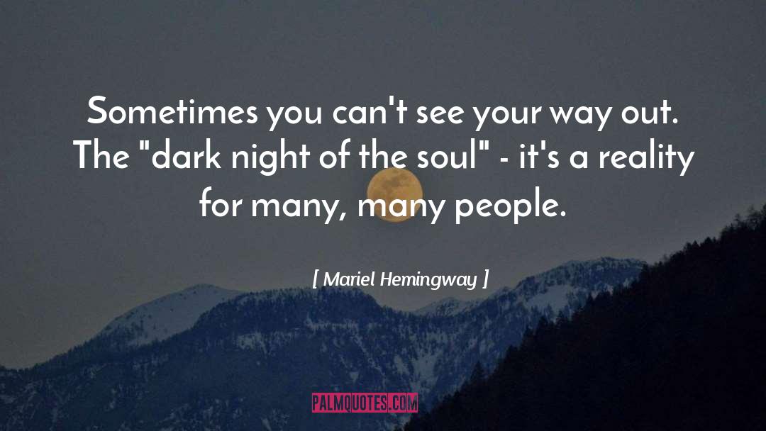Dark Night quotes by Mariel Hemingway