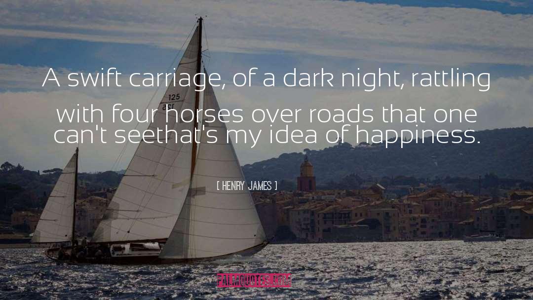 Dark Nights quotes by Henry James