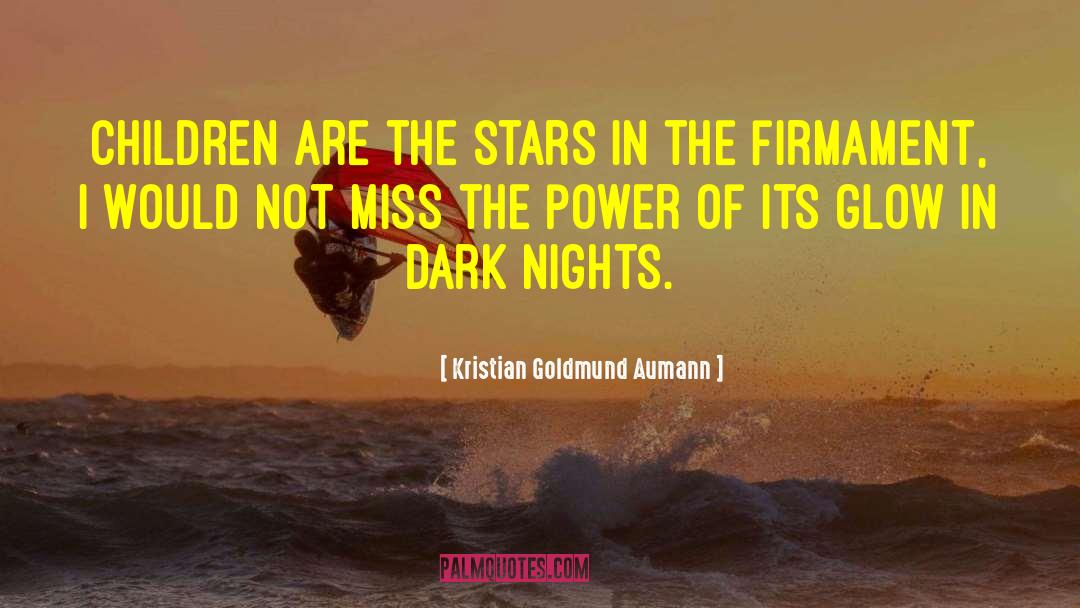 Dark Nights quotes by Kristian Goldmund Aumann