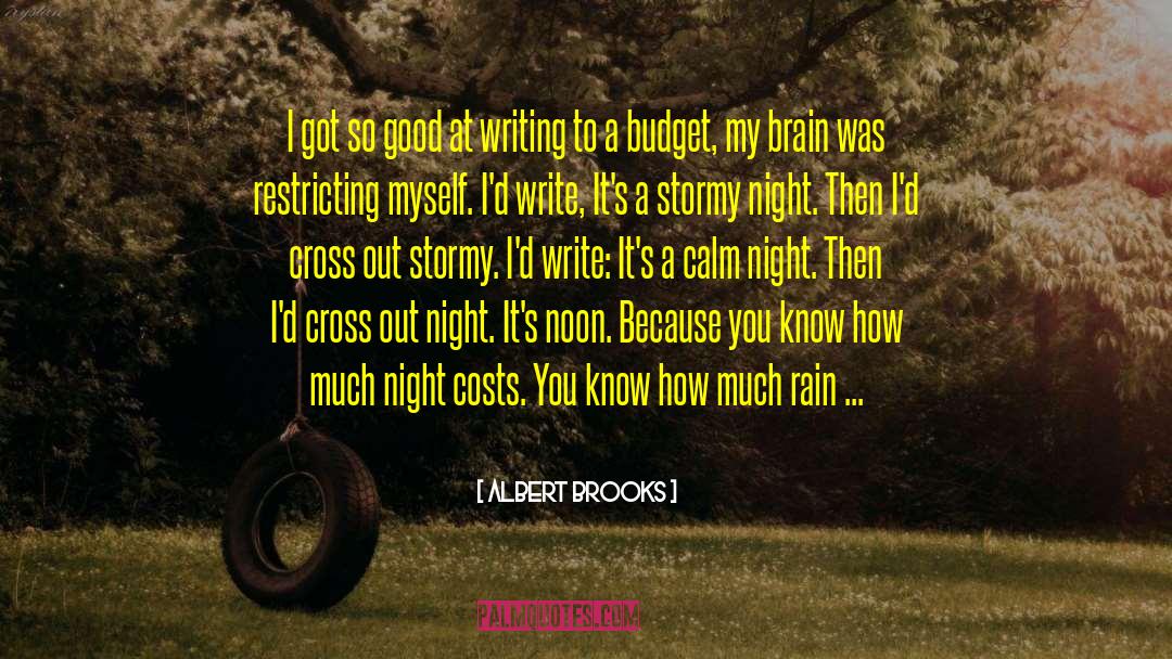 Dark Nights quotes by Albert Brooks
