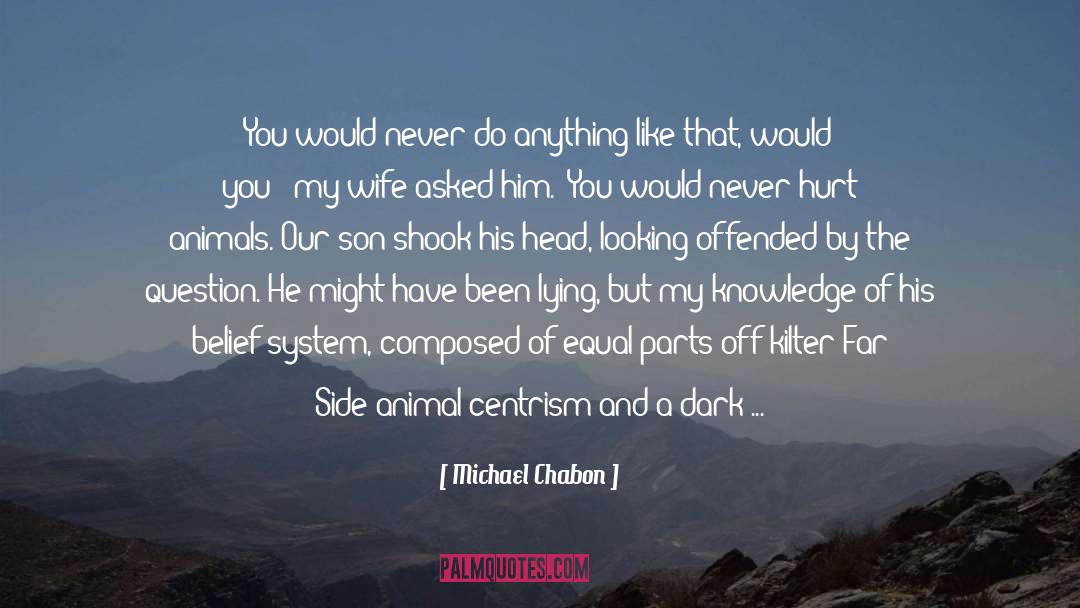 Dark One quotes by Michael Chabon