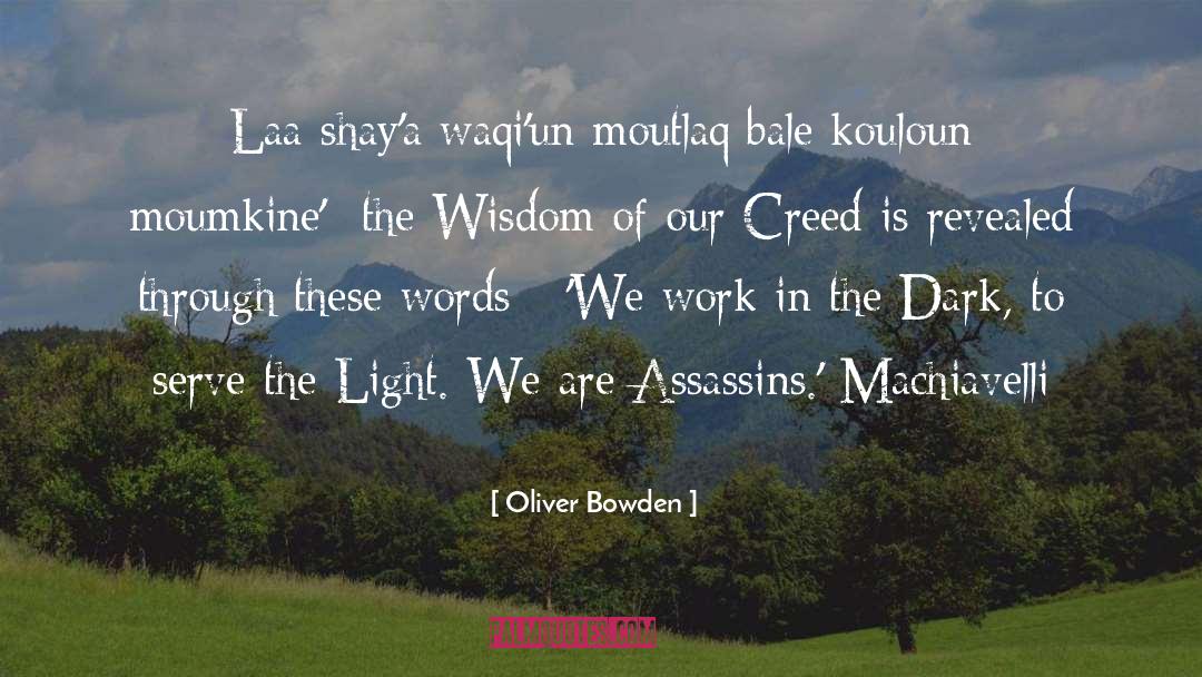 Dark One quotes by Oliver Bowden