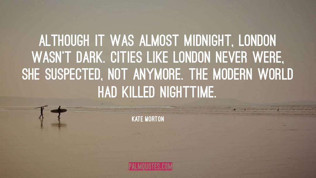 Dark One quotes by Kate Morton