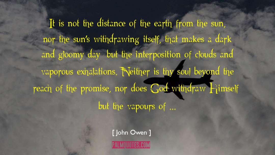 Dark Passions quotes by John Owen