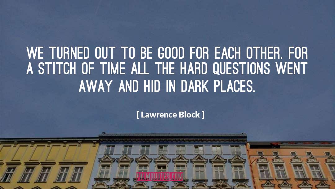 Dark Places quotes by Lawrence Block