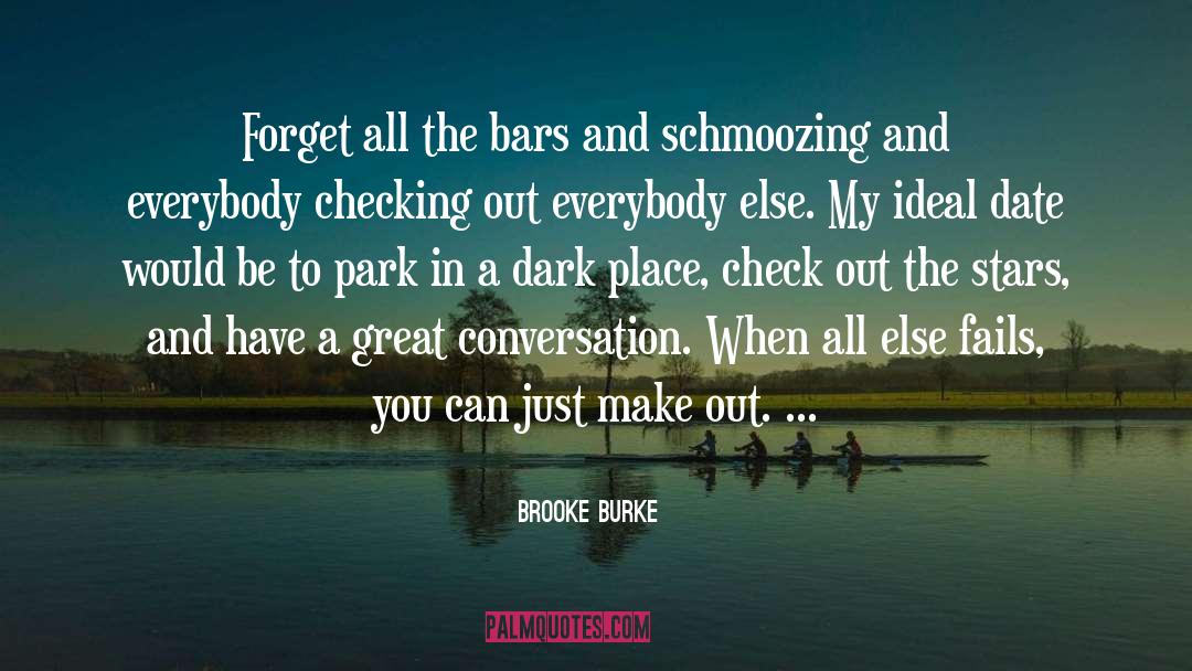 Dark Places quotes by Brooke Burke