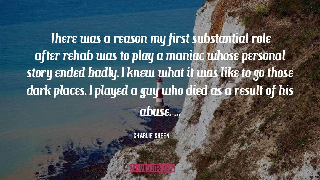 Dark Places quotes by Charlie Sheen