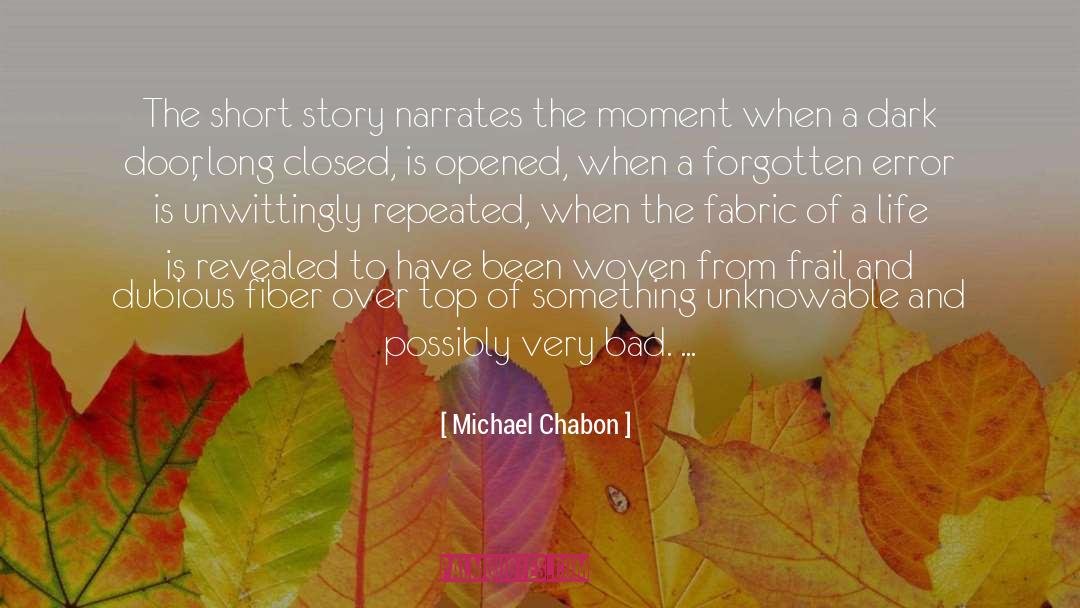 Dark Poem quotes by Michael Chabon