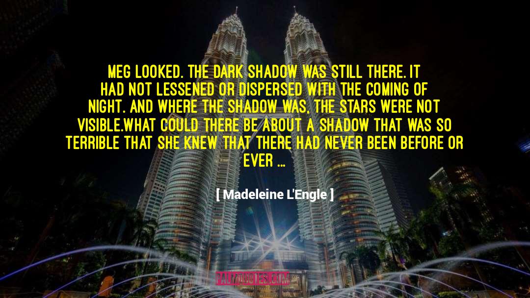 Dark Poem quotes by Madeleine L'Engle