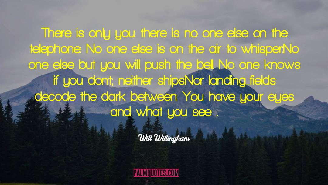 Dark Poem quotes by Will Willingham