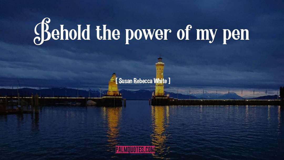 Dark Power quotes by Susan Rebecca White