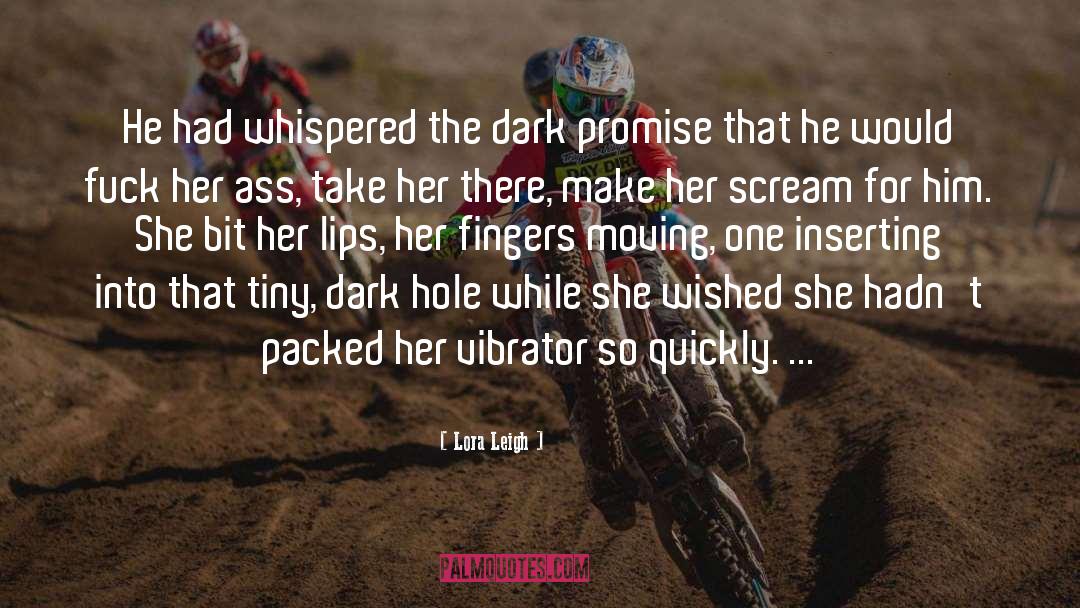 Dark quotes by Lora Leigh