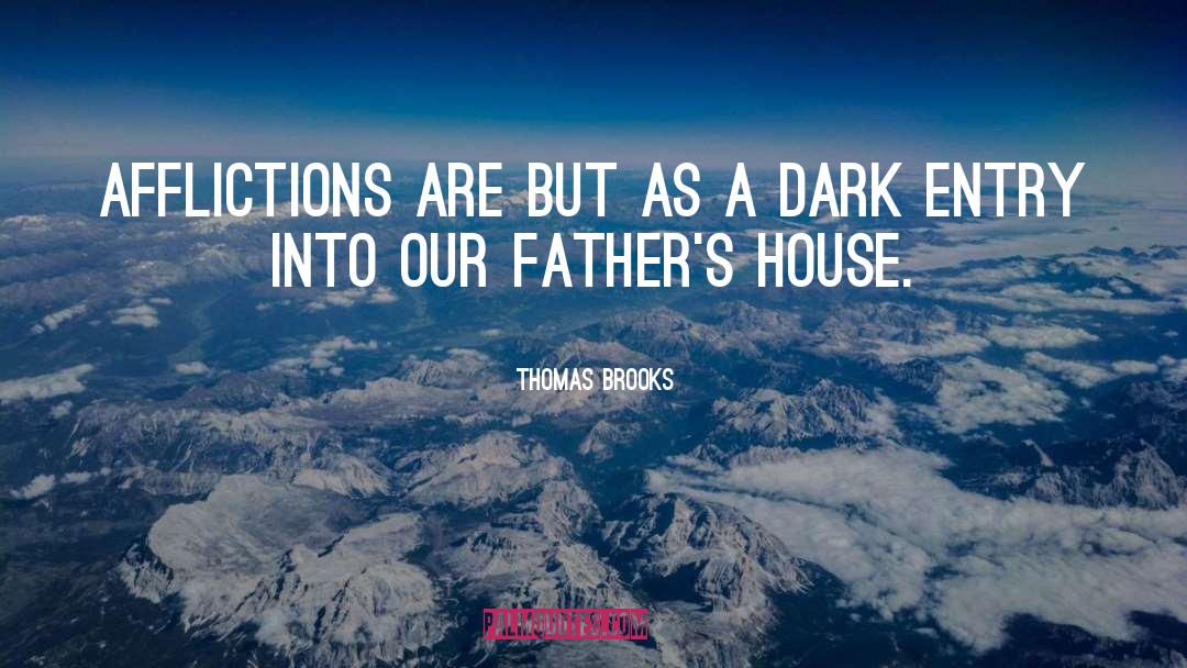 Dark Rites quotes by Thomas Brooks