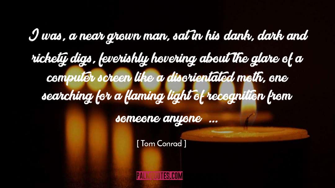 Dark Romance Gay quotes by Tom Conrad