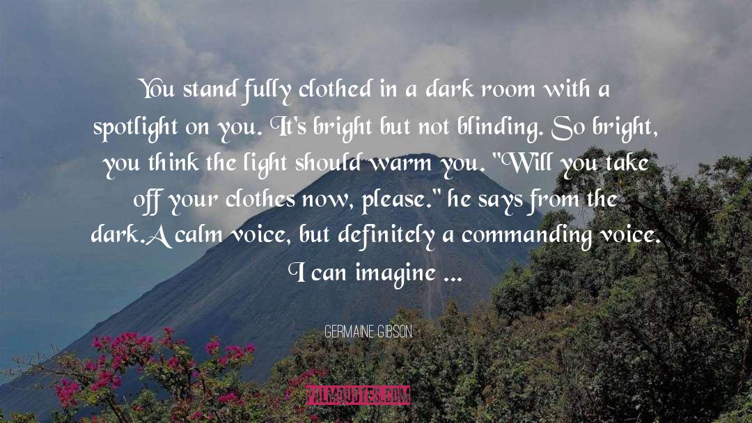 Dark Room quotes by Germaine Gibson