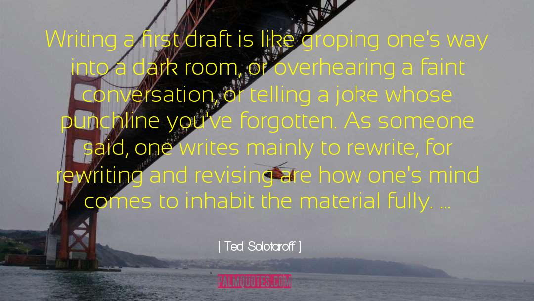 Dark Room quotes by Ted Solotaroff