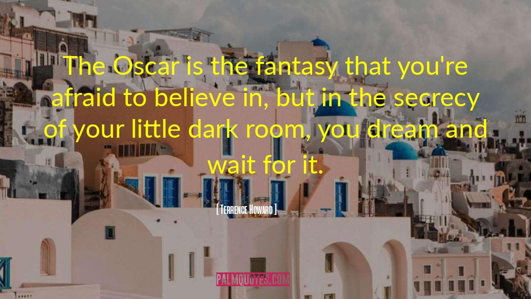 Dark Room quotes by Terrence Howard
