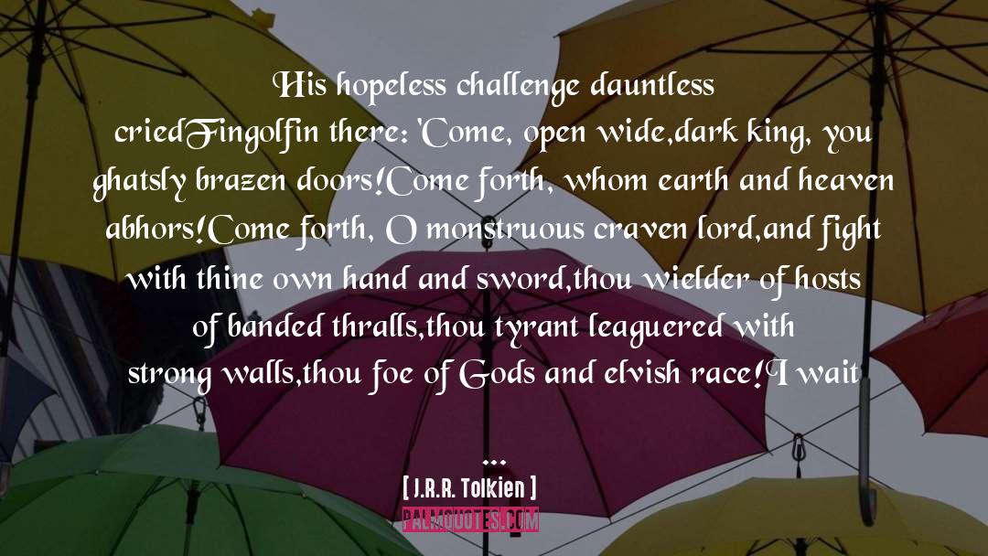 Dark Sarcasm quotes by J.R.R. Tolkien