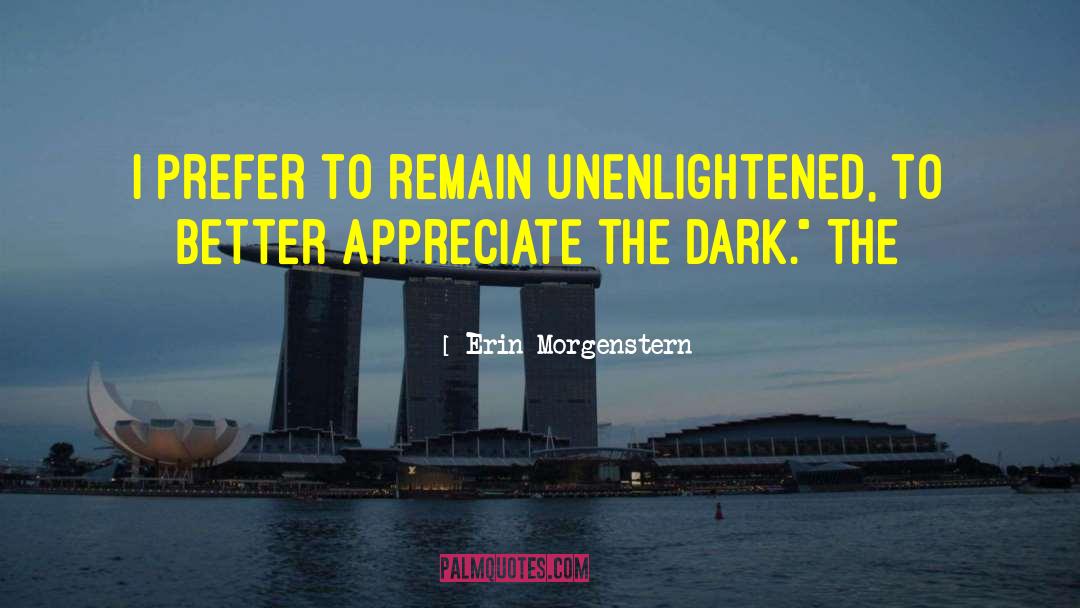 Dark Sarcasm quotes by Erin Morgenstern