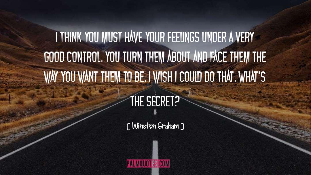 Dark Secret quotes by Winston Graham