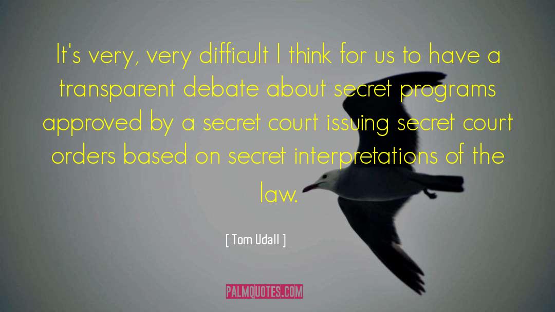 Dark Secret quotes by Tom Udall