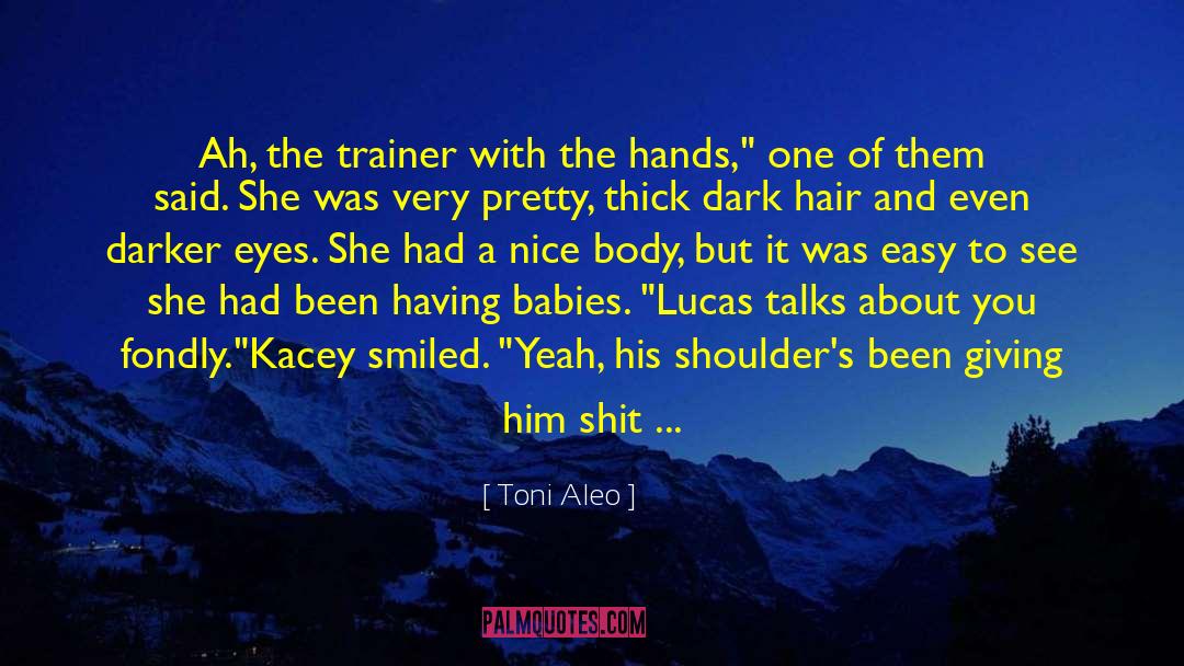 Dark Secrets quotes by Toni Aleo