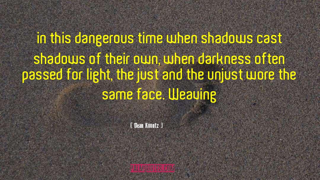 Dark Shadows quotes by Dean Koontz